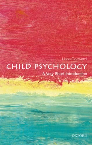 Child Psychology: A Very Short Introduction