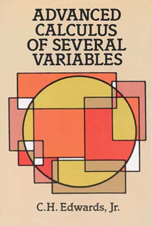 Advanced Calculus of Several Variables C. H. Edwards, Jr. Dover Books