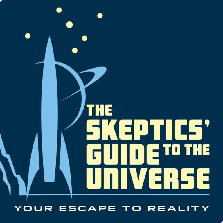 The Skeptics' Guide to the Universe