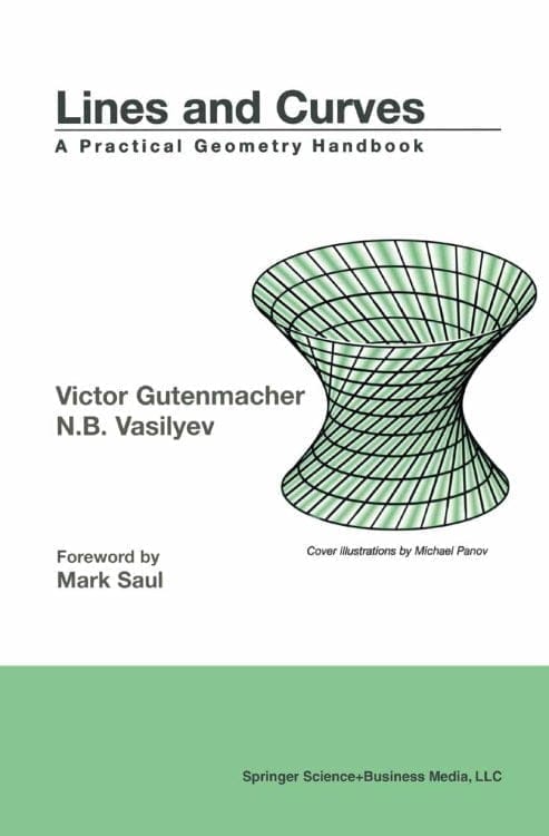 Lines and Curves: A Practical Geometry Handbook by Victor Gutenmacher