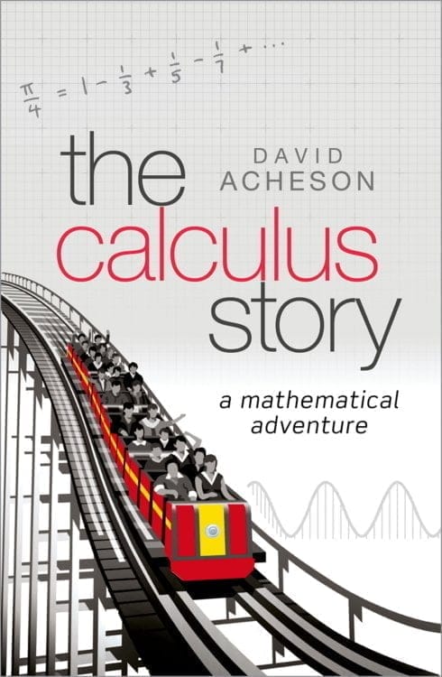 The Calculus Story: A Mathematical Adventure by David Acheson